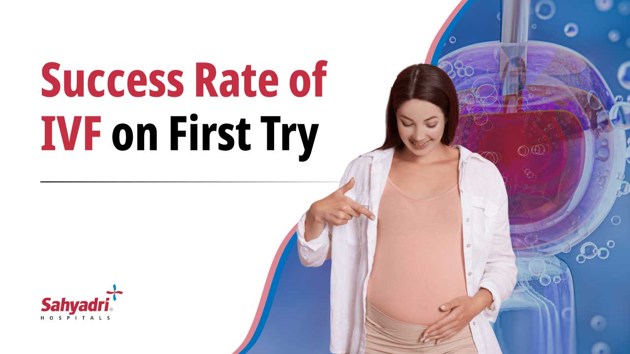 Success Rate of IVF on the First Attempt